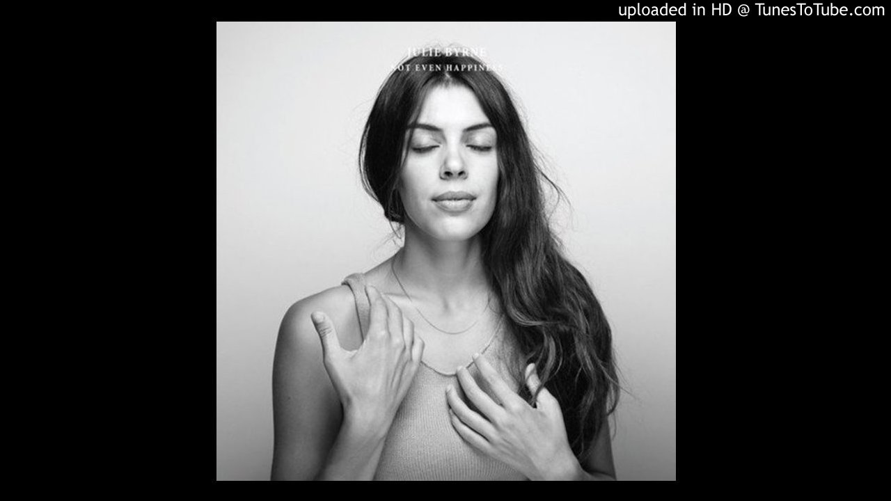 Julie Byrne - Follow My Voice