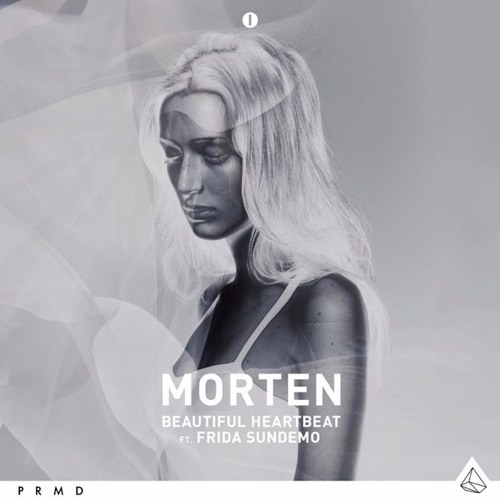 MORTEN Feat. Frida Sundemo - Beautiful Heartbeat
