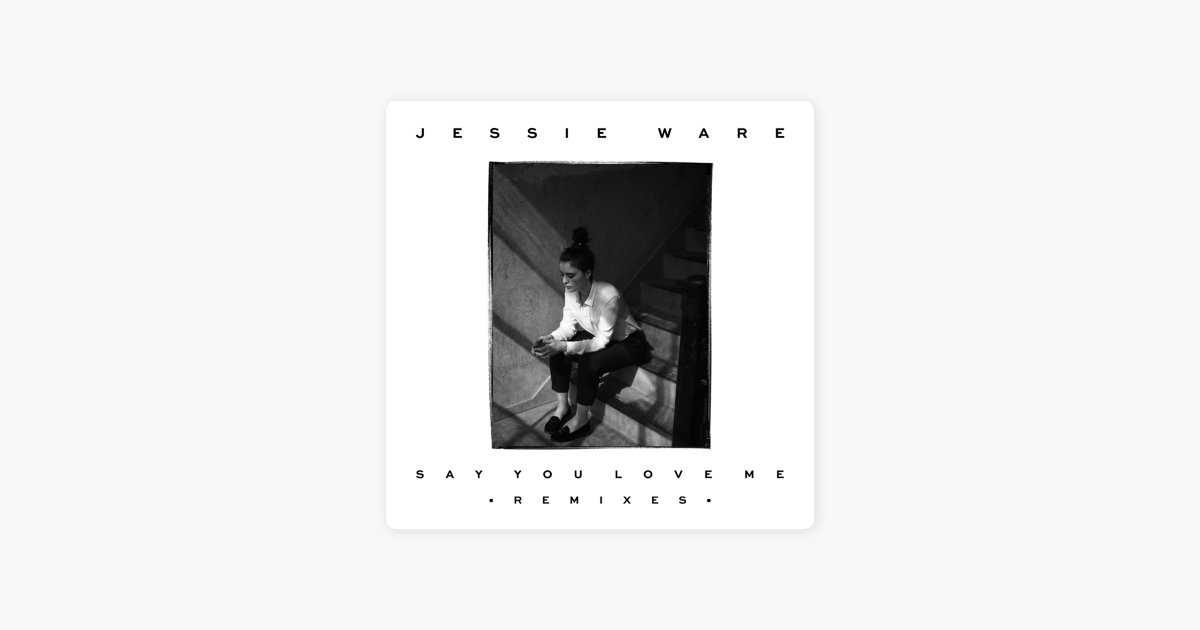 Jessie Ware - Say You Love Me (Gorgon City Remix)