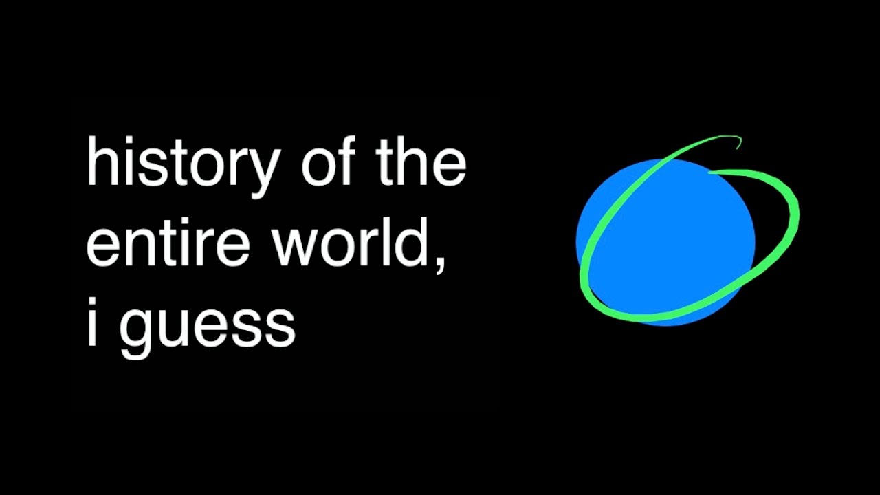 history of the entire world