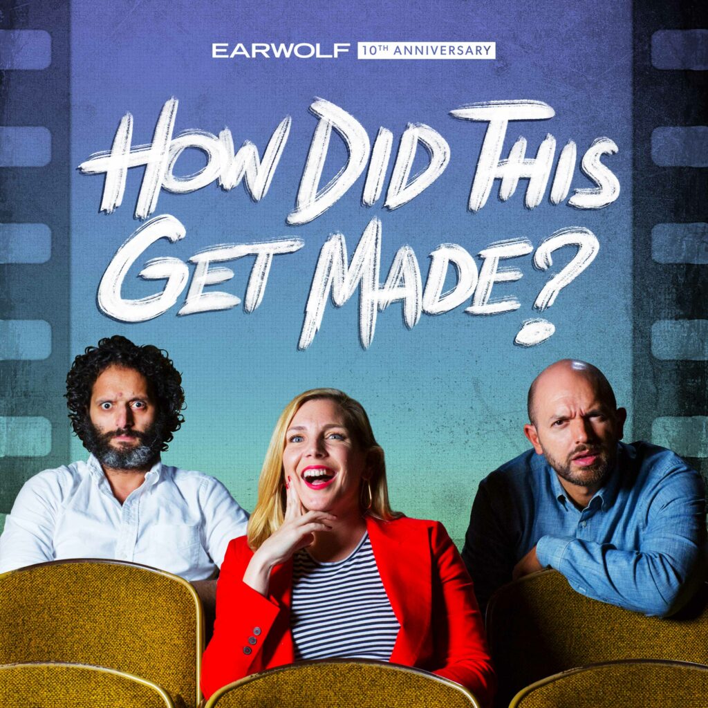 How Did This Get Made?