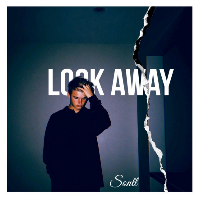Look Away - Sontl