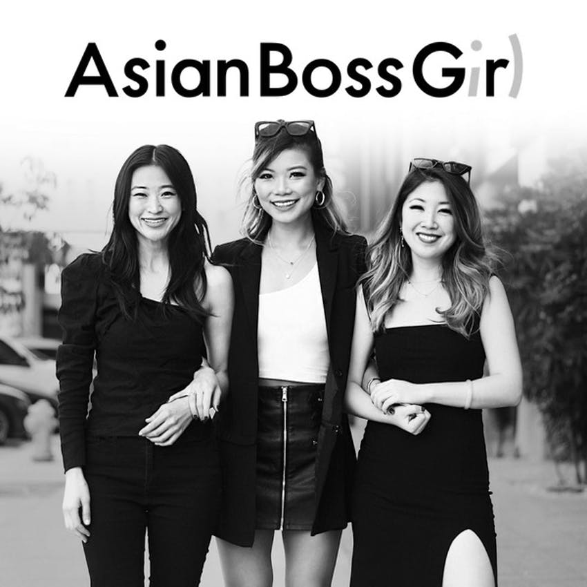 AsianBossGirl Podcast