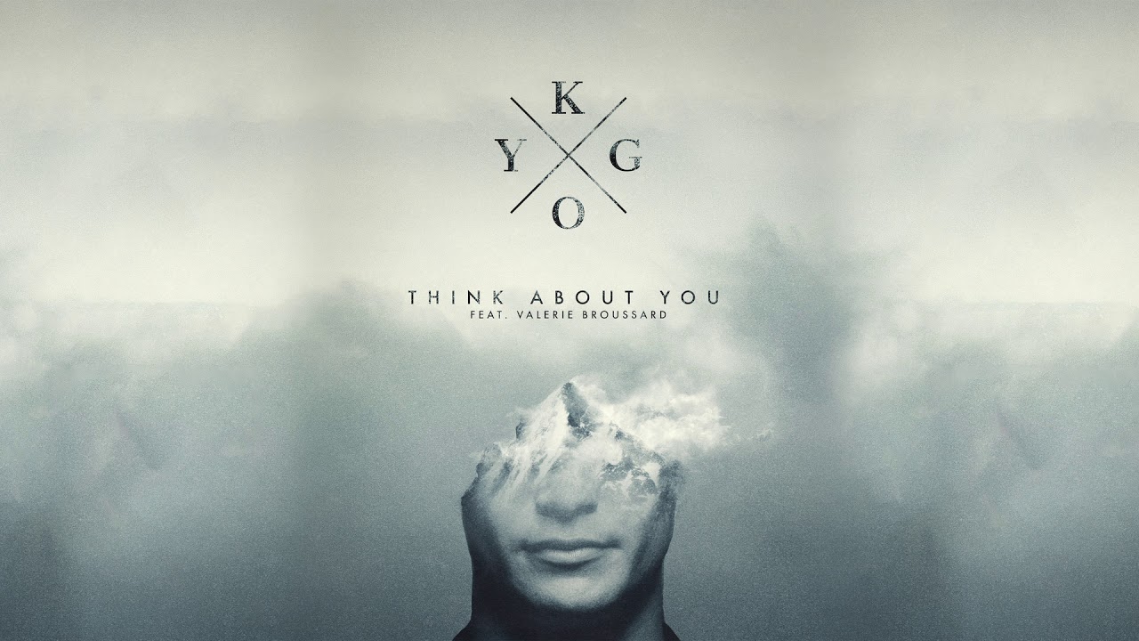 Kygo - Think About You feat. Valerie Broussard