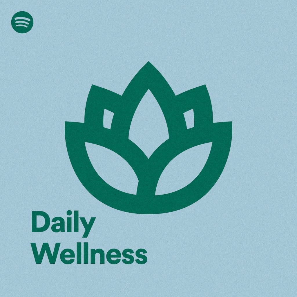 Daily Wellness, A Quarantine Playlist 