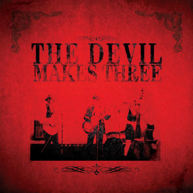 Devil Makes Three- Graveyard