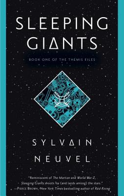 Sleeping Giants by Sylvian Neuvel