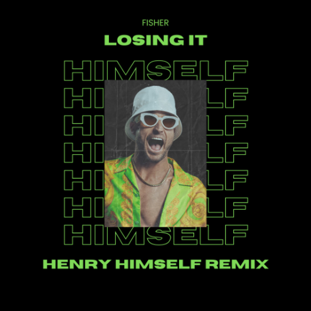 "Losing It" by Fisher
