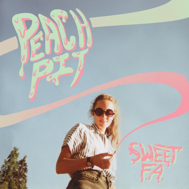 "Sweet FA" by Peach Pit 