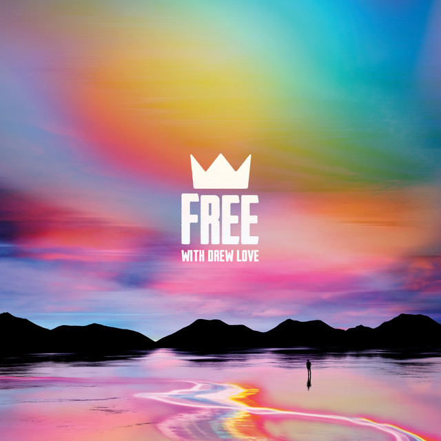 Free (with Drew Love) - Louis The Child