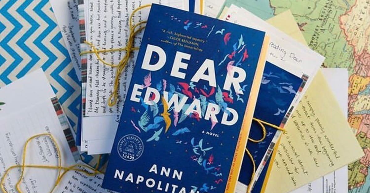 Dear Edward by Ann Napolitano