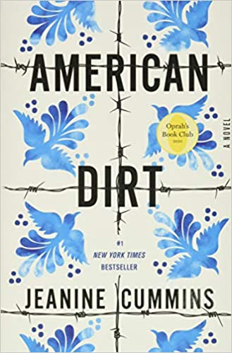 American Dirt (Oprah's Book Club): A Novel: Cummins, Jeanine ...
