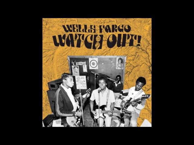 Watch Out! - Wells Fargo