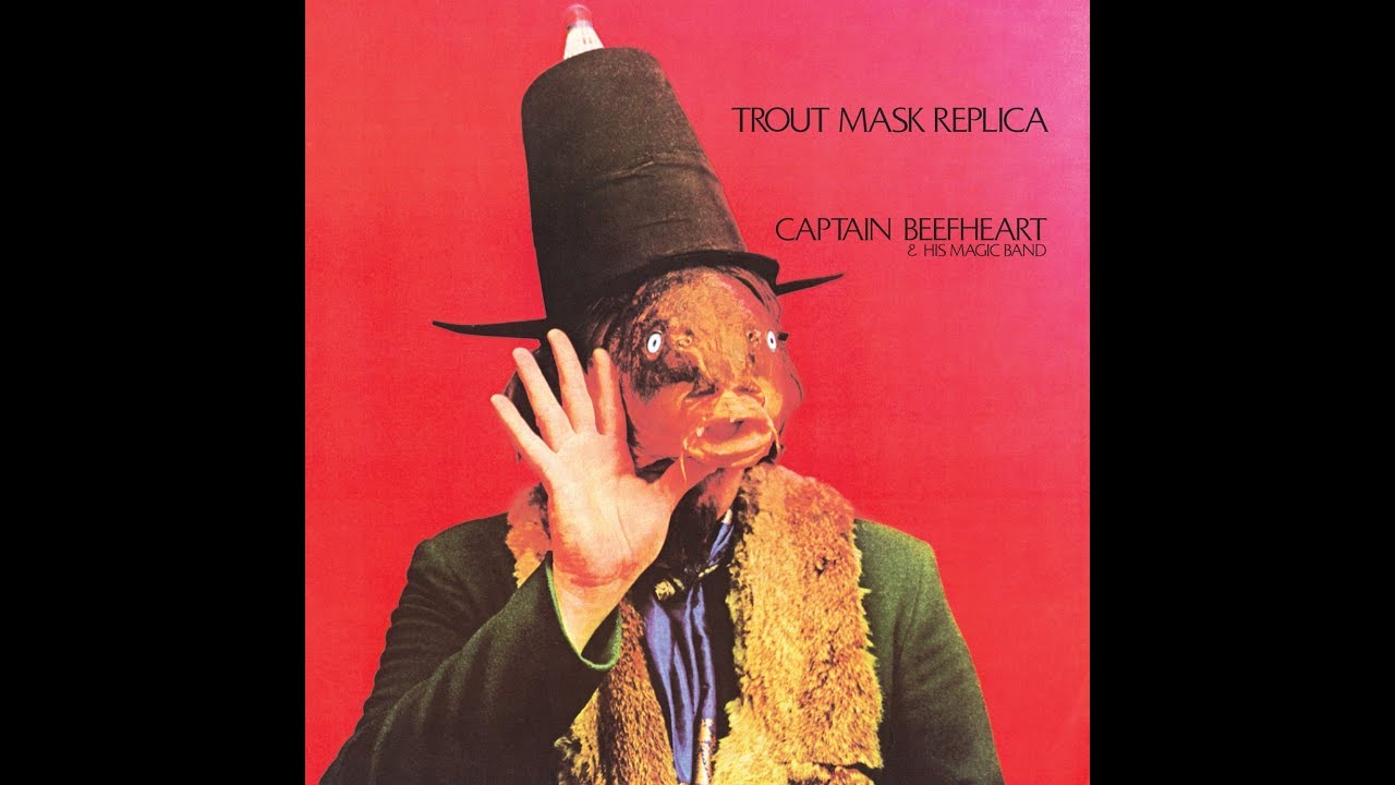 Captain Beefheart- Trout Mask Replica (1969) [Full Album HQ]