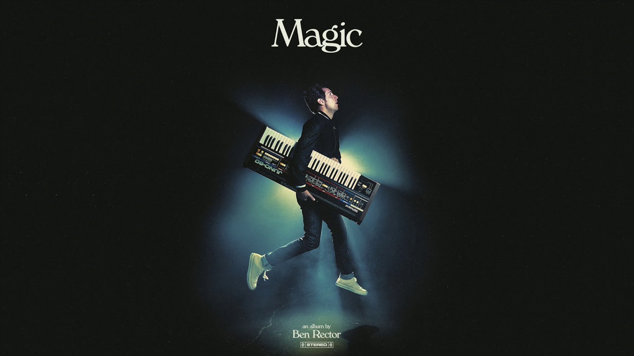 Ben Rector - Extraordinary Magic (official audio)
