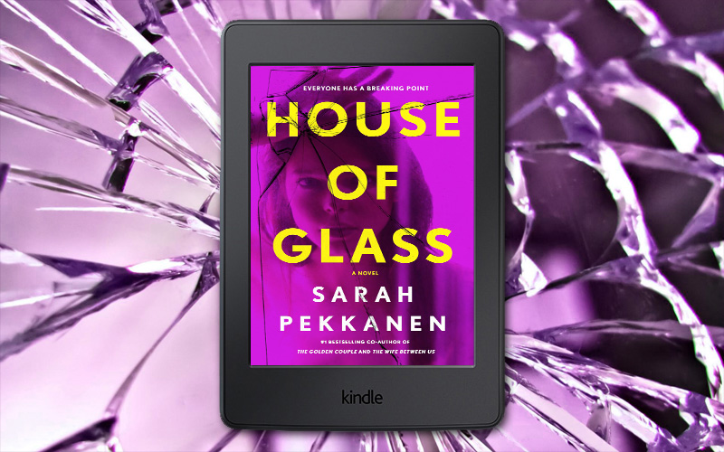 Sarah Pekkanen - House of Glass