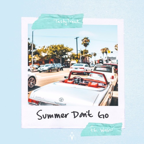 Summer (Don't Go) feat. Wasiu