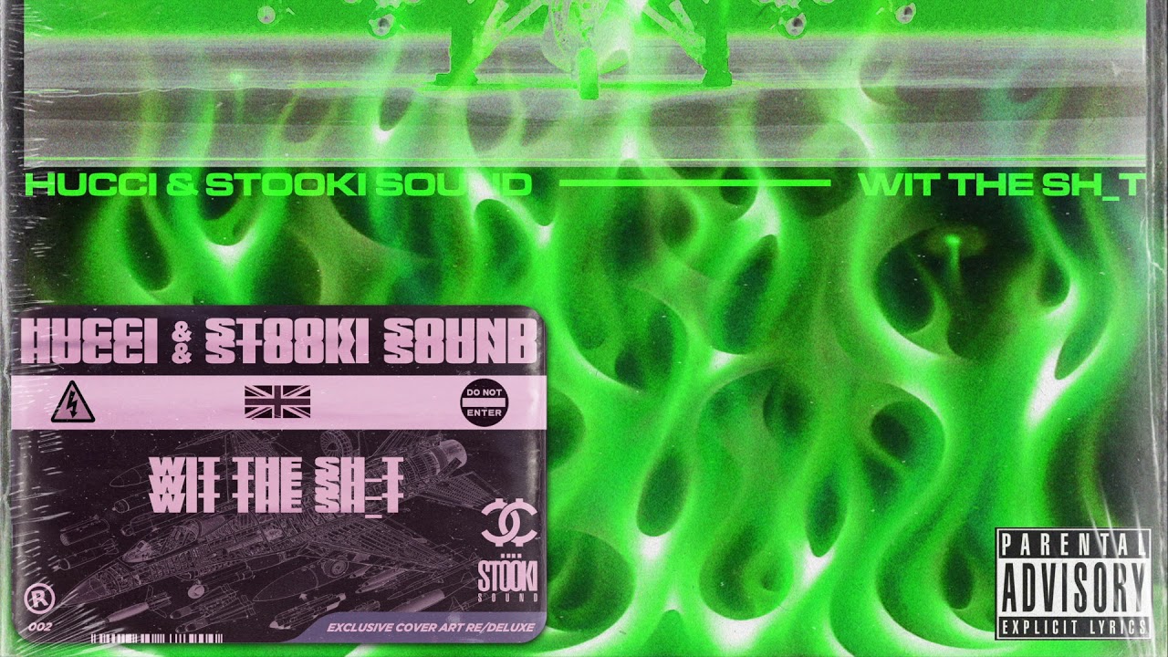 Hucci & Stooki Sound - Wit the Sh_t