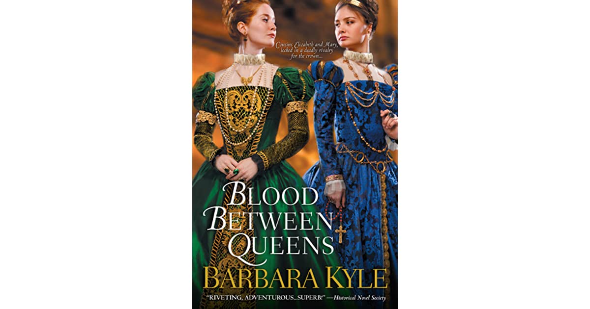 Blood Between Queens (Thornleigh Saga): Kyle, Barbara ...
