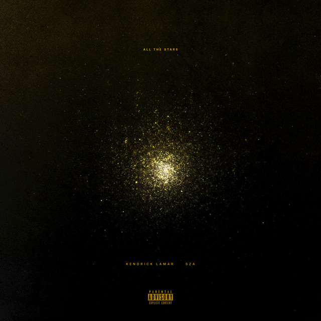 All The Stars (with SZA) - Kendrick Lamar