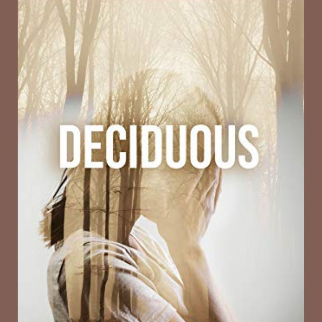 "Deciduous" by Michael Devendorf 