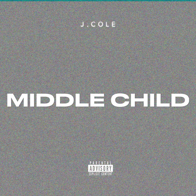 MIDDLE CHILD - J Cole
