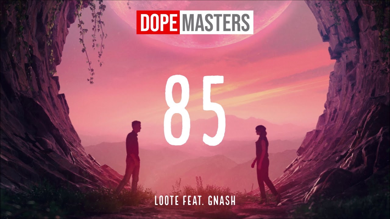 Loote feat. gnash - 85% (Audio)