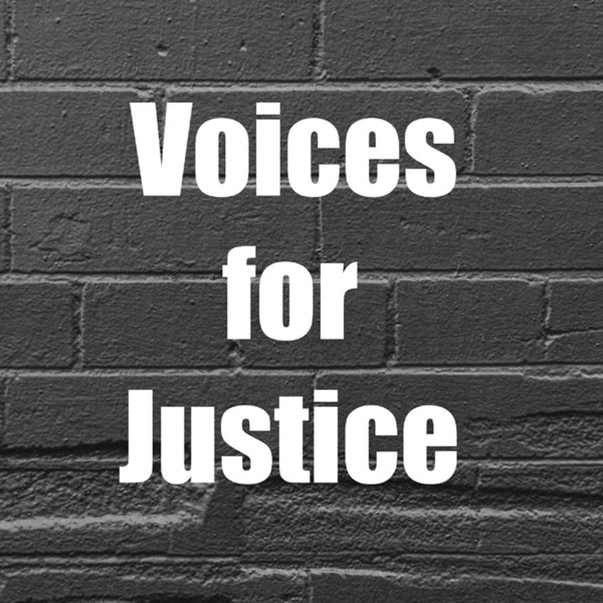 Voices for Justice: Podcast