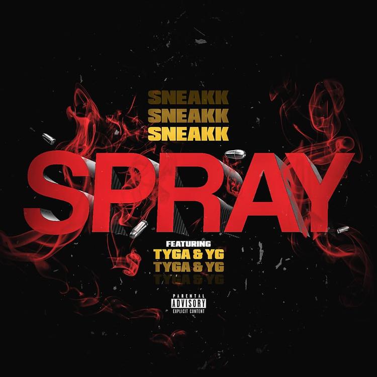 Sneakk - Spray ft. Tyga, YG