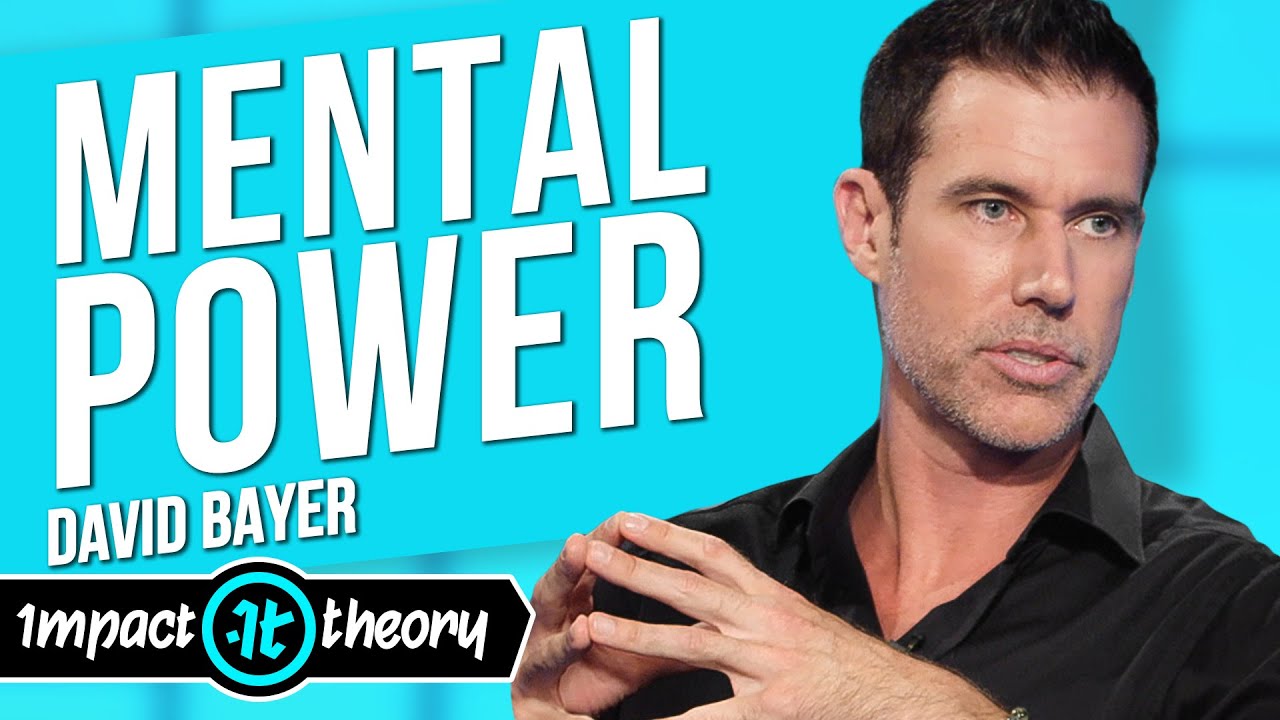 Impact Theory - David Bayer on Shifting Into a Powerful Mindset at Any Time, in Any Situation